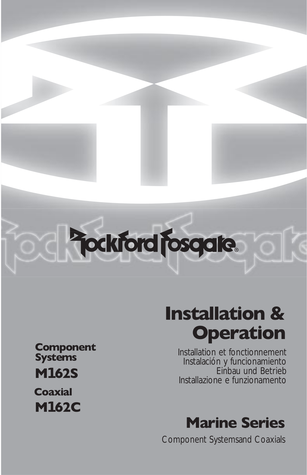 Rockford Fosgate M162C, M162S Installation And Operation Manual