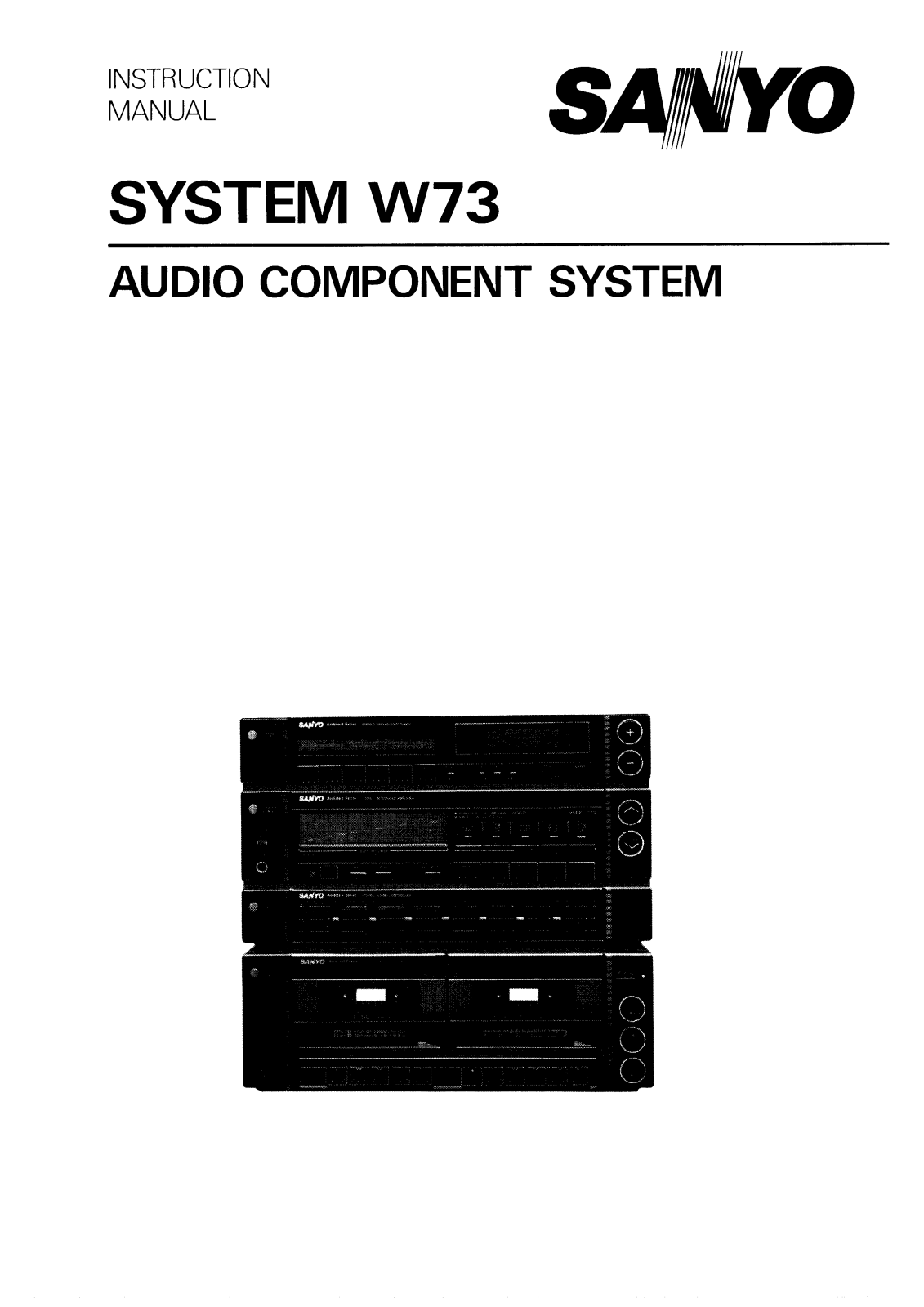 Sanyo SYSTEM W73 Instruction Manual