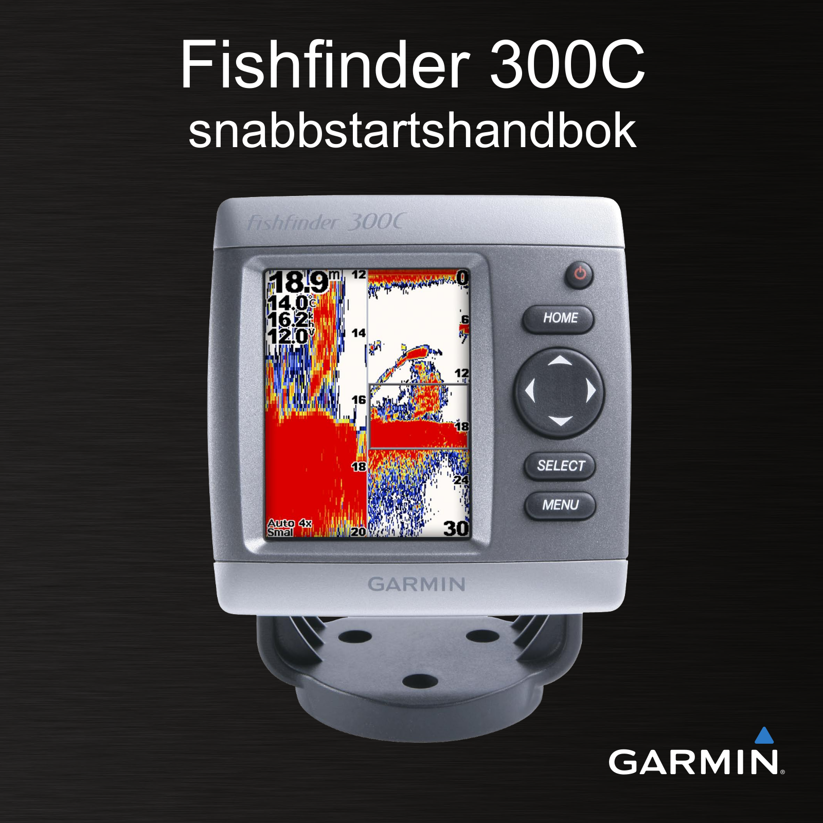 Garmin Fishfinder 300C Quick Start Guide