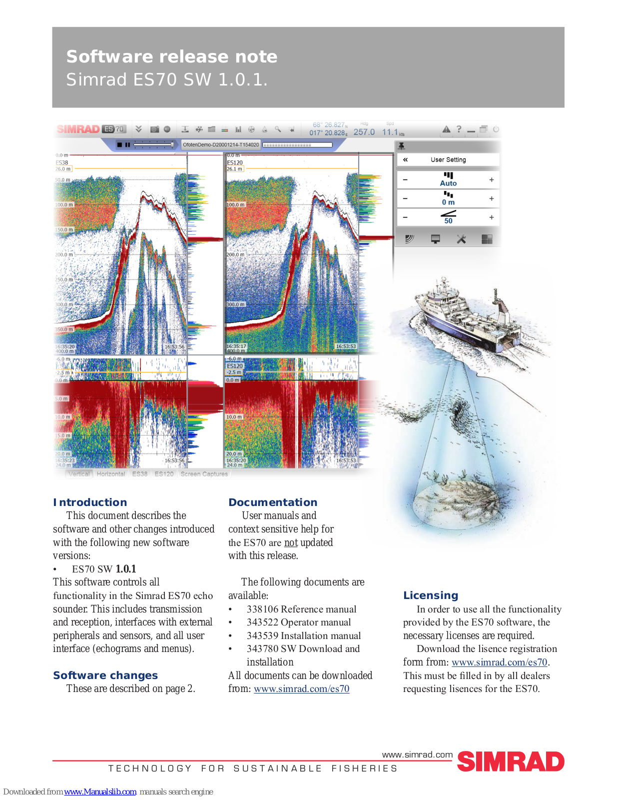 Simrad ES70 SW 1.0.1 - SOFTWARE RELEASE NOTE REV C, ES70 SW 1.0.1. Release Note