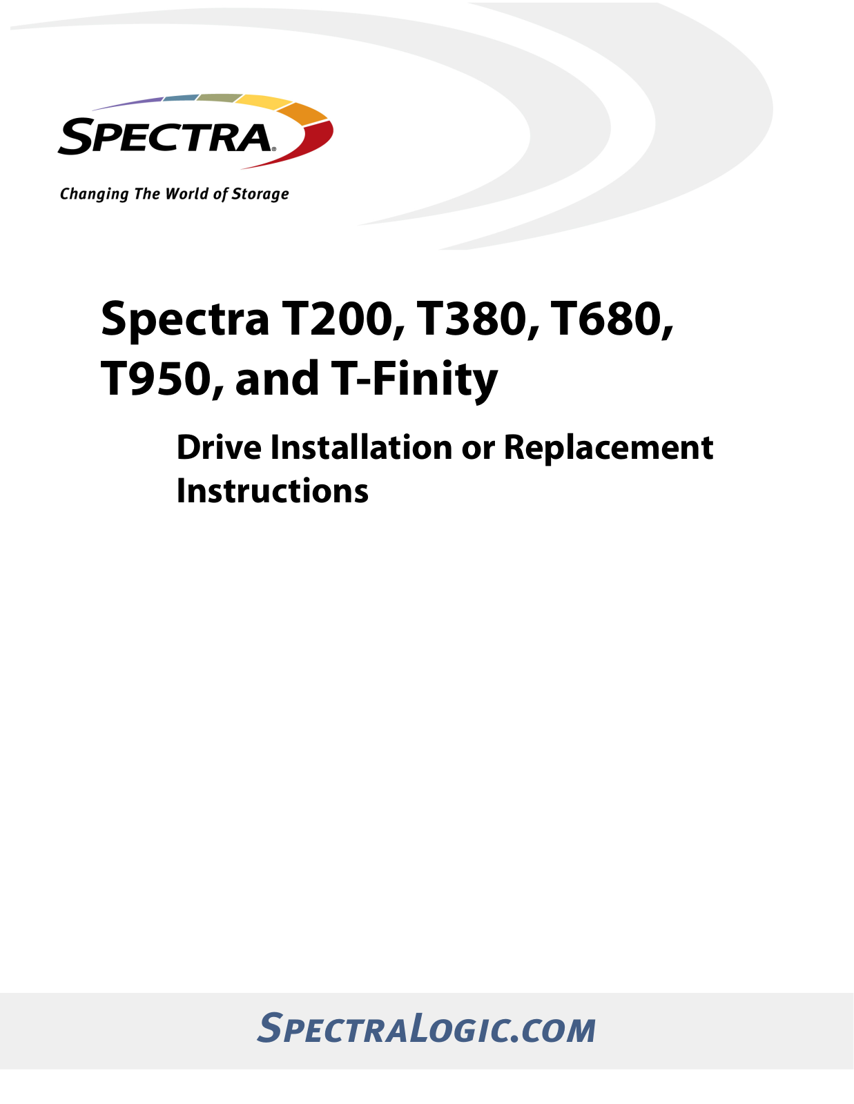 Spectra Logic T-FINITY, T380, T200, T680, T950 User Manual