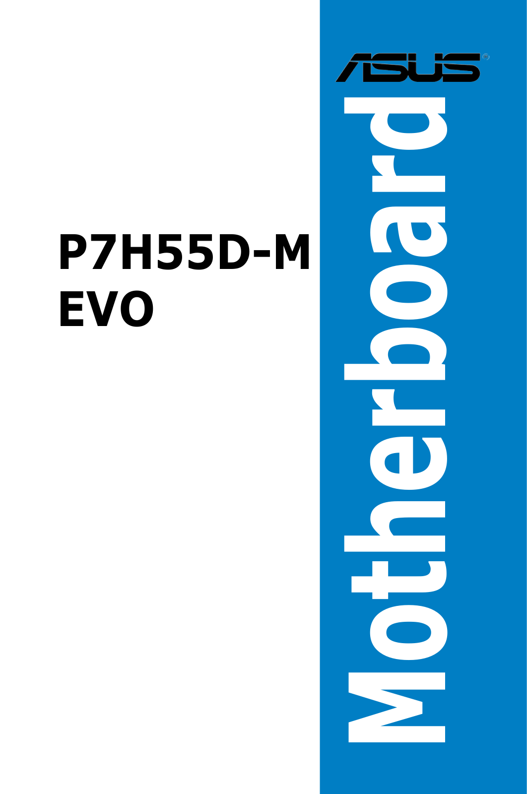 Asus P7H55D-M EVO User’s Manual