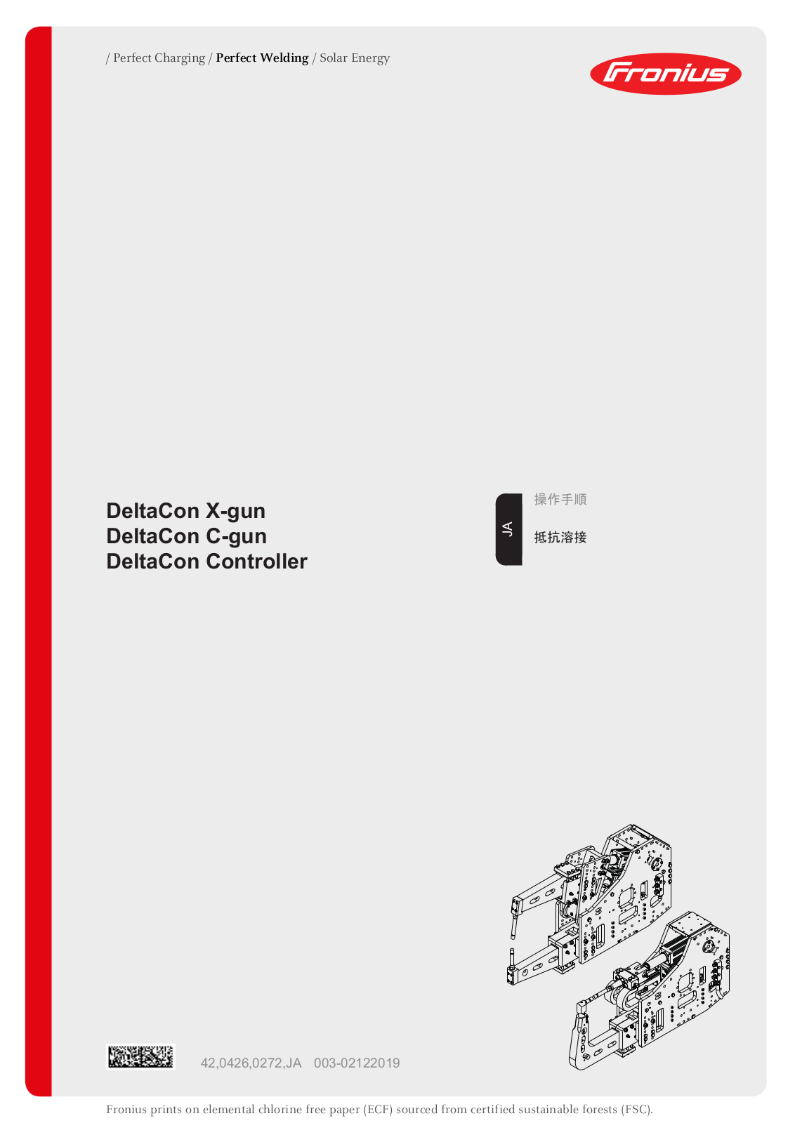 Fronius DeltaCon X-Gun, DeltaCon C-Gun, Controller DeltaCon Operating Instruction