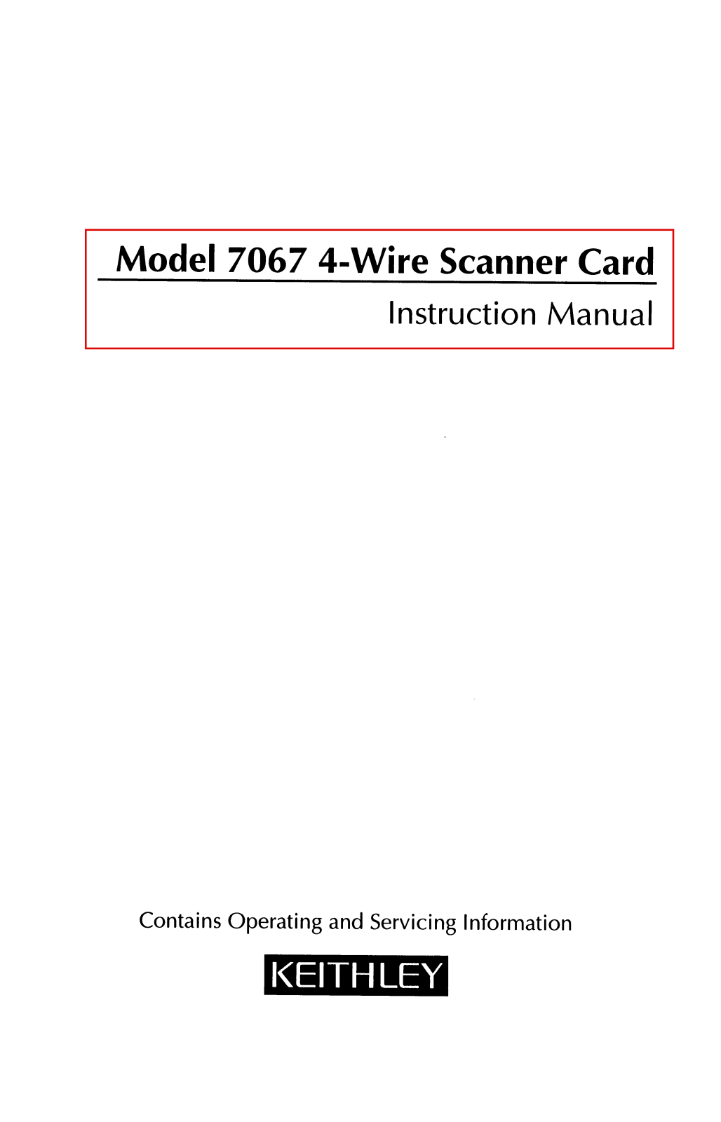 Keithley 7067 Service manual