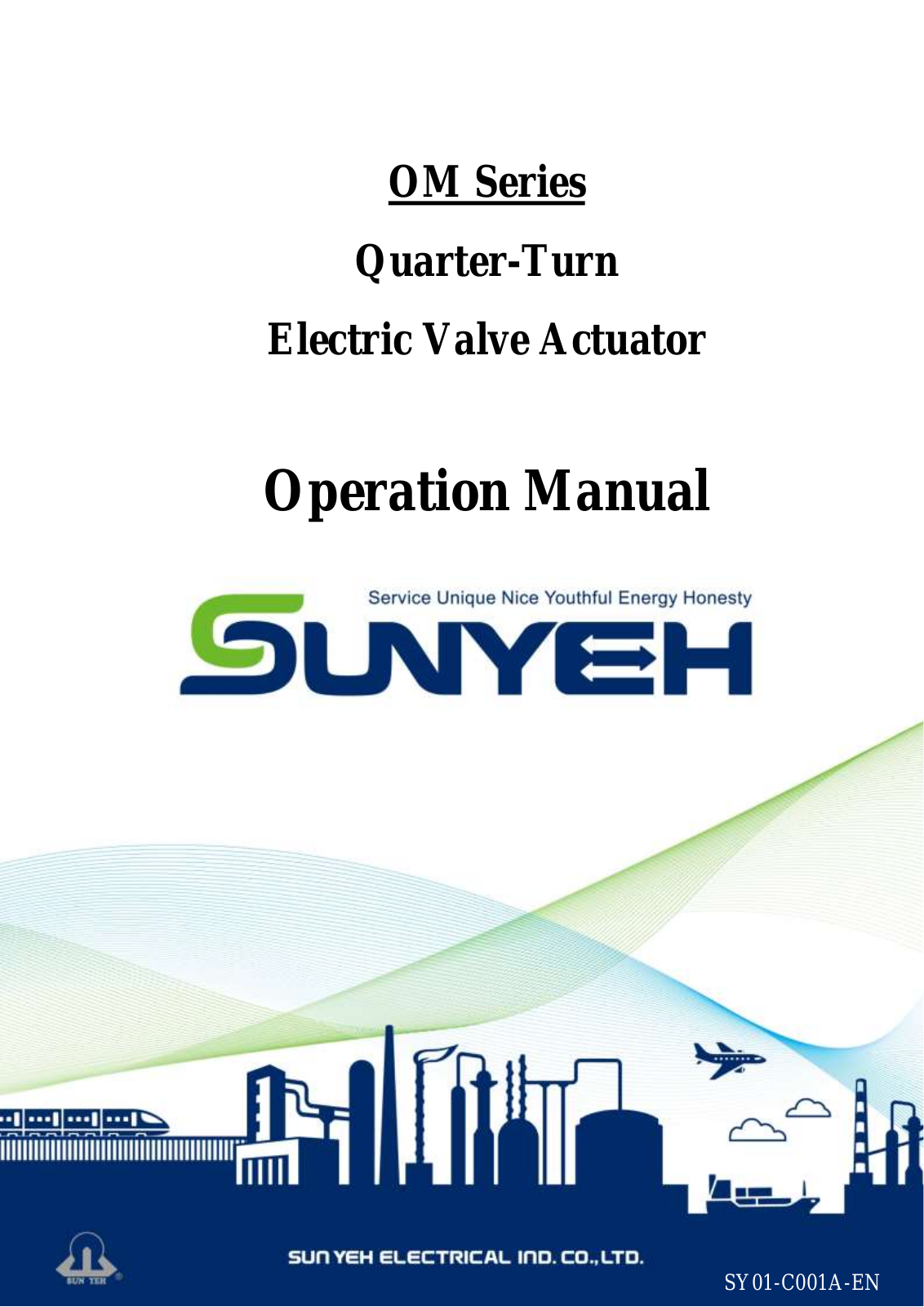 Sun Yeh Electrical OM Series, OM-1, OM-A, OM-2, OM-AM Operation Manual