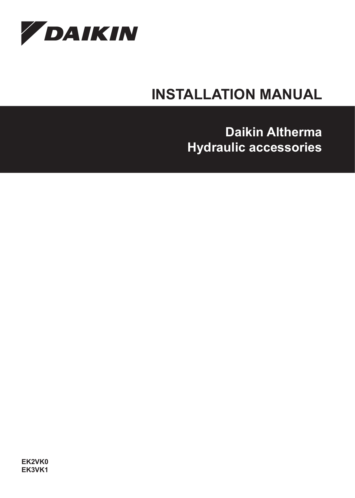 Daikin EK2VK0, EK3VK1 Installation manuals