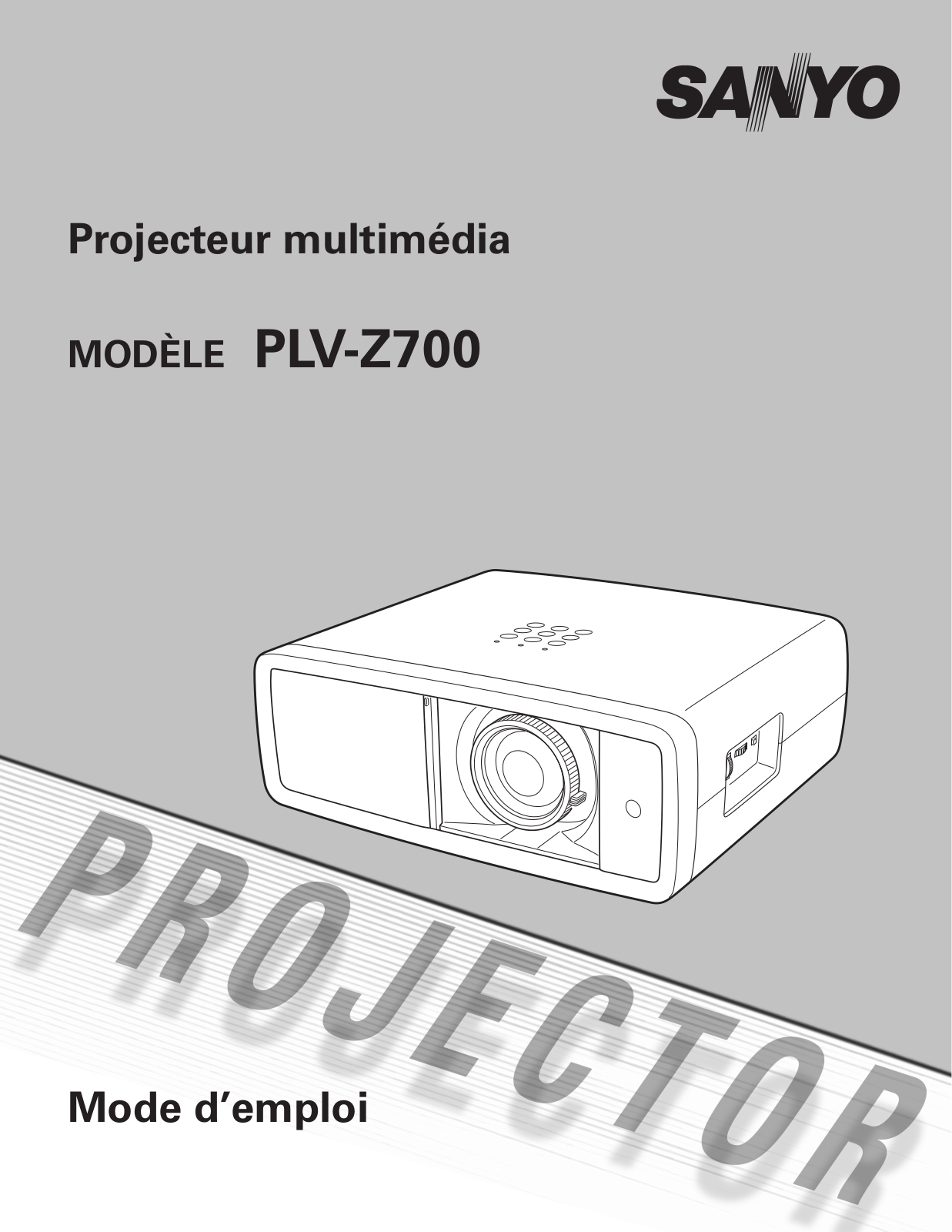 SANYO PLVZ700 (French), PLVZ700 User Manual