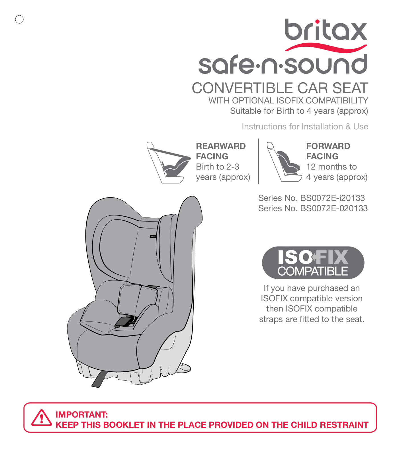 Britax safe-n-sound BS0072E-i20133, safe-n-sound BS0072E-020133 Instructions For Installation & Use