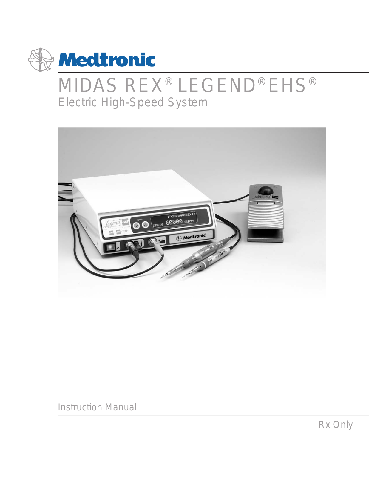 Medtronic MIDAS REX LEGEND EHS Instruction Manual