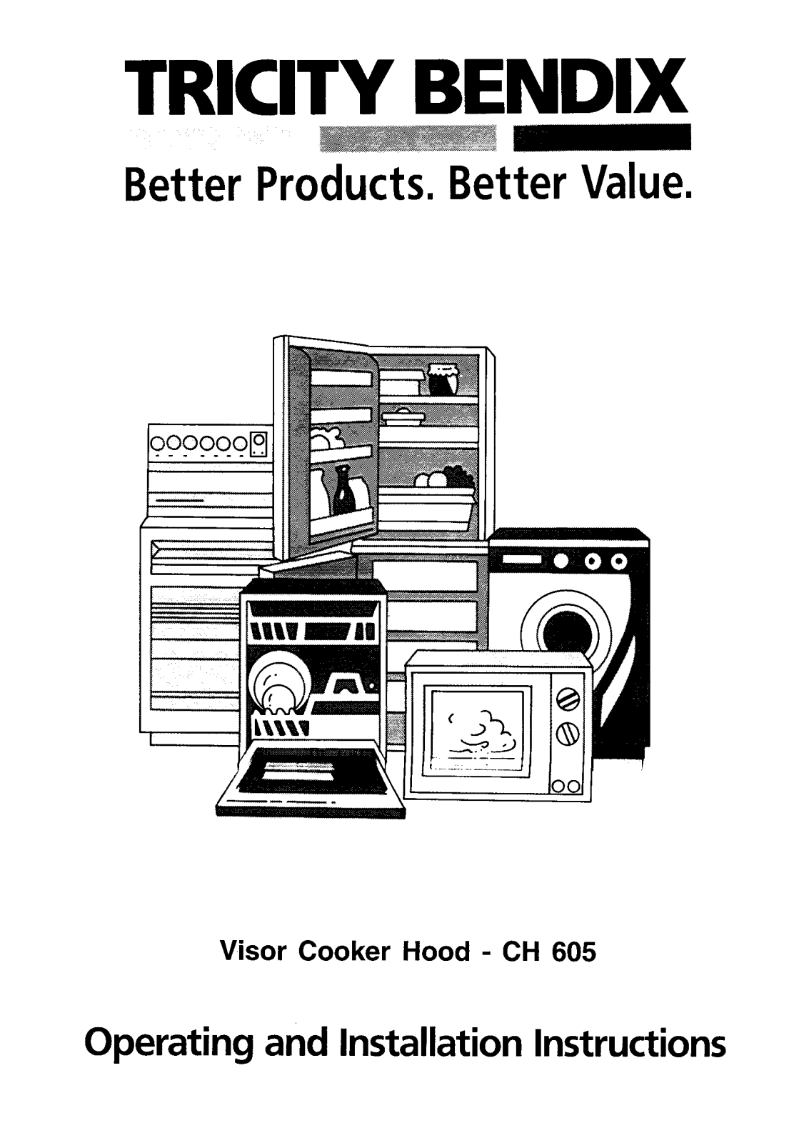 TRICITY BENDIX CH605W, CH605B User Manual