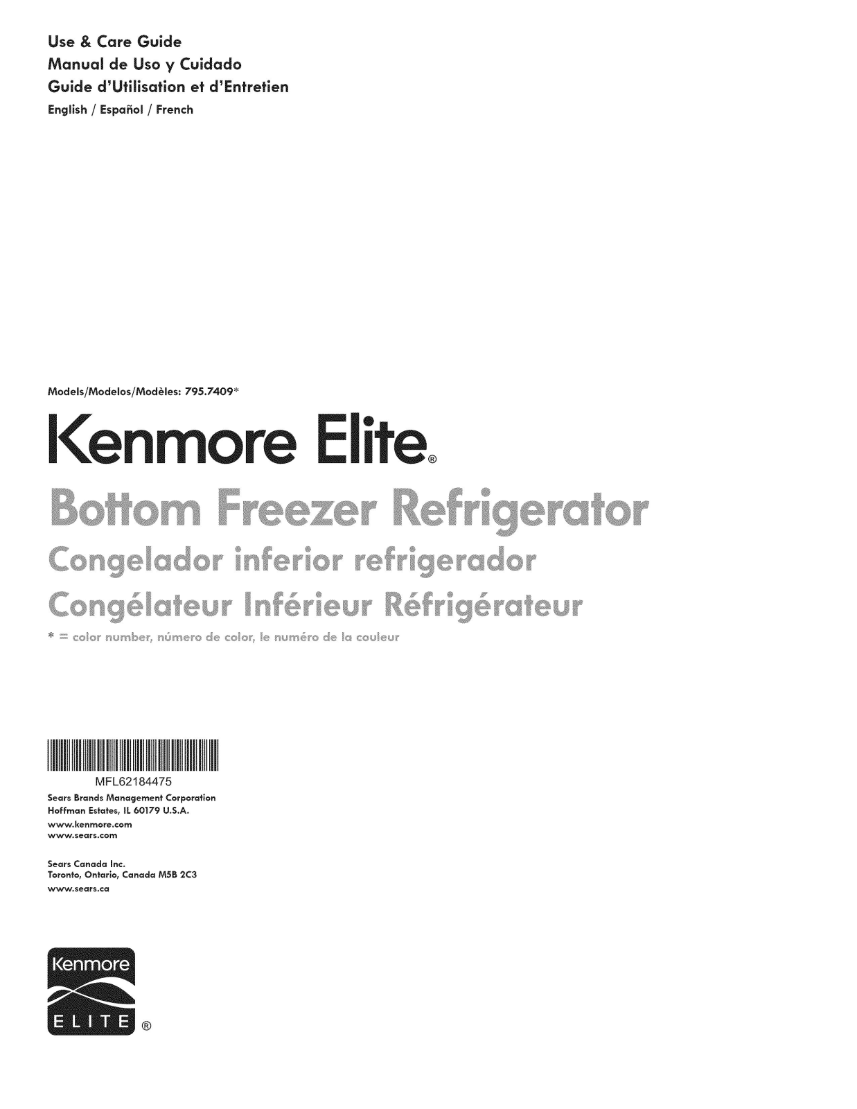 Kenmore Elite 79574099411, 79574099410, 79574093411, 79574093410, 79574092411 Owner’s Manual