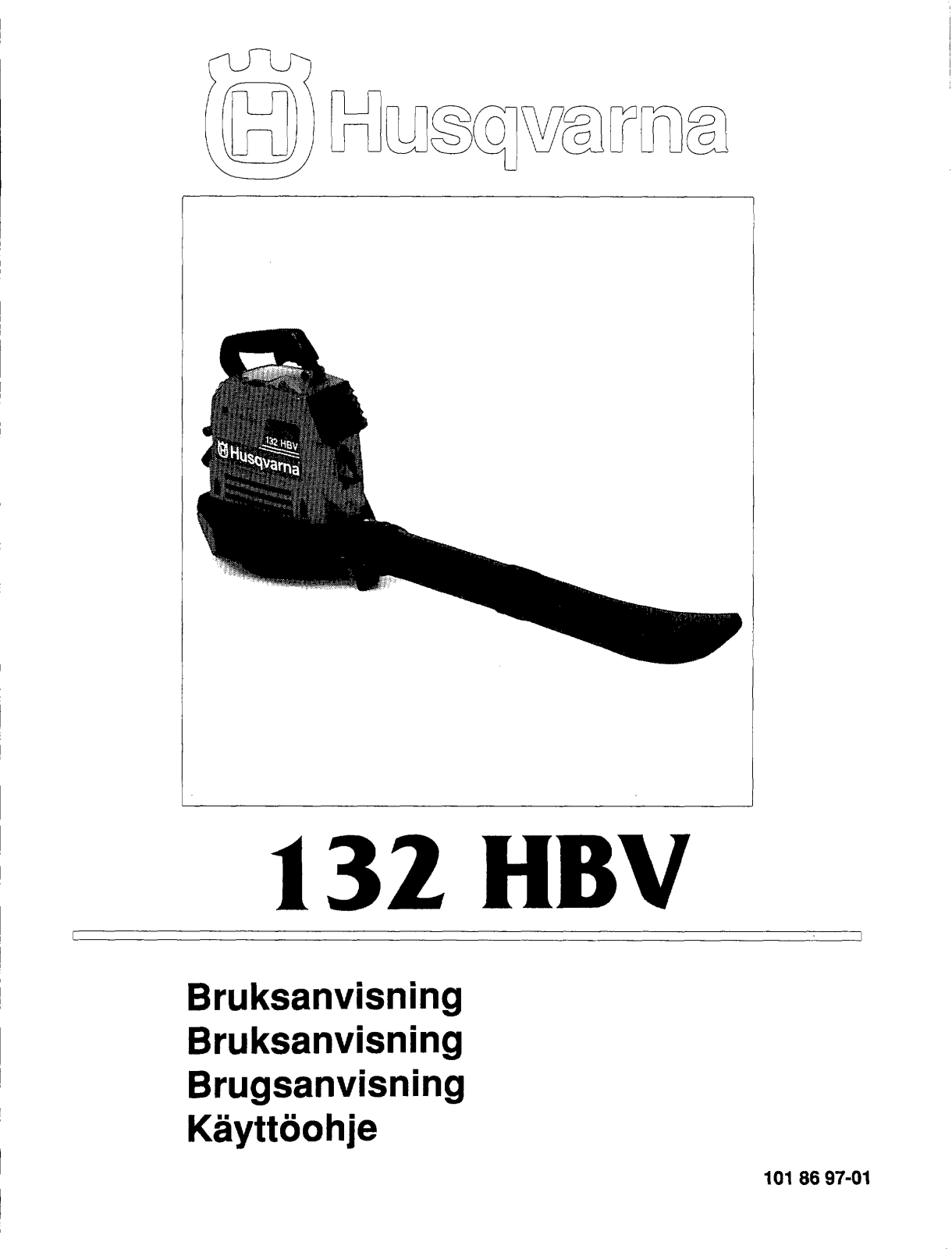 Husqvarna 132 HBV User Manual