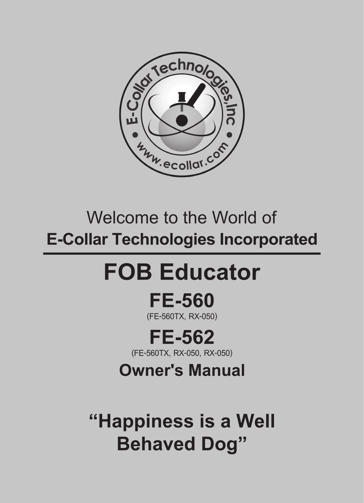 E-collar Technologies FE-560, FE-560TX, RX-050, FE-562 Users guide