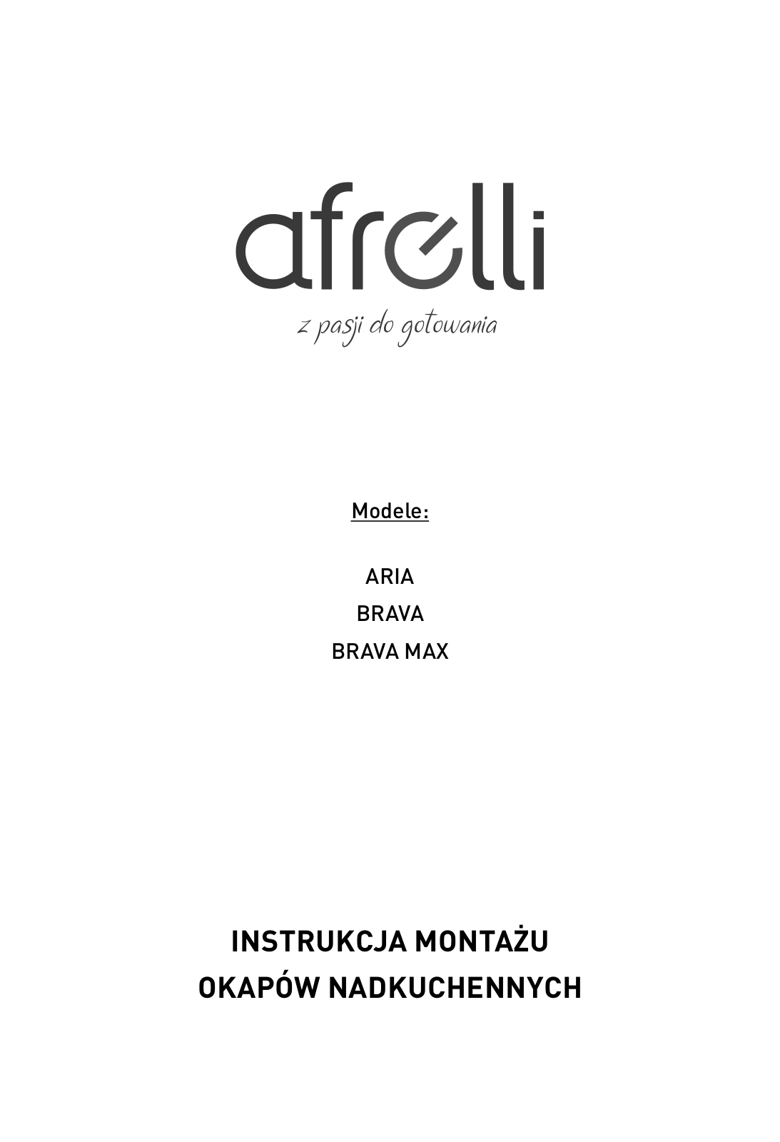 AFRELLI AW-4 Brava Max 60 Inox, AW-4 Aria 40 Inox, Brava 40, AW-4 Brava 40 Inox User guide - ManualMachine.com