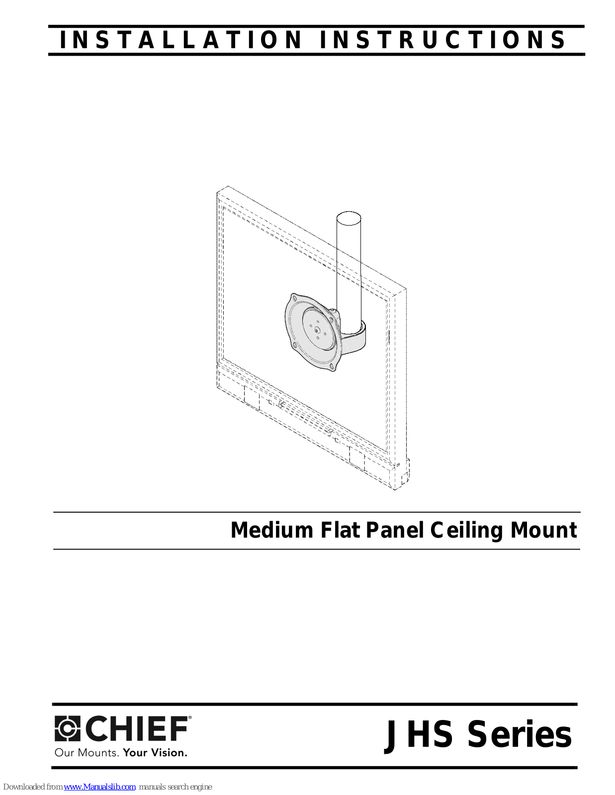 CHIEF JHS Series Installation Instructions Manual