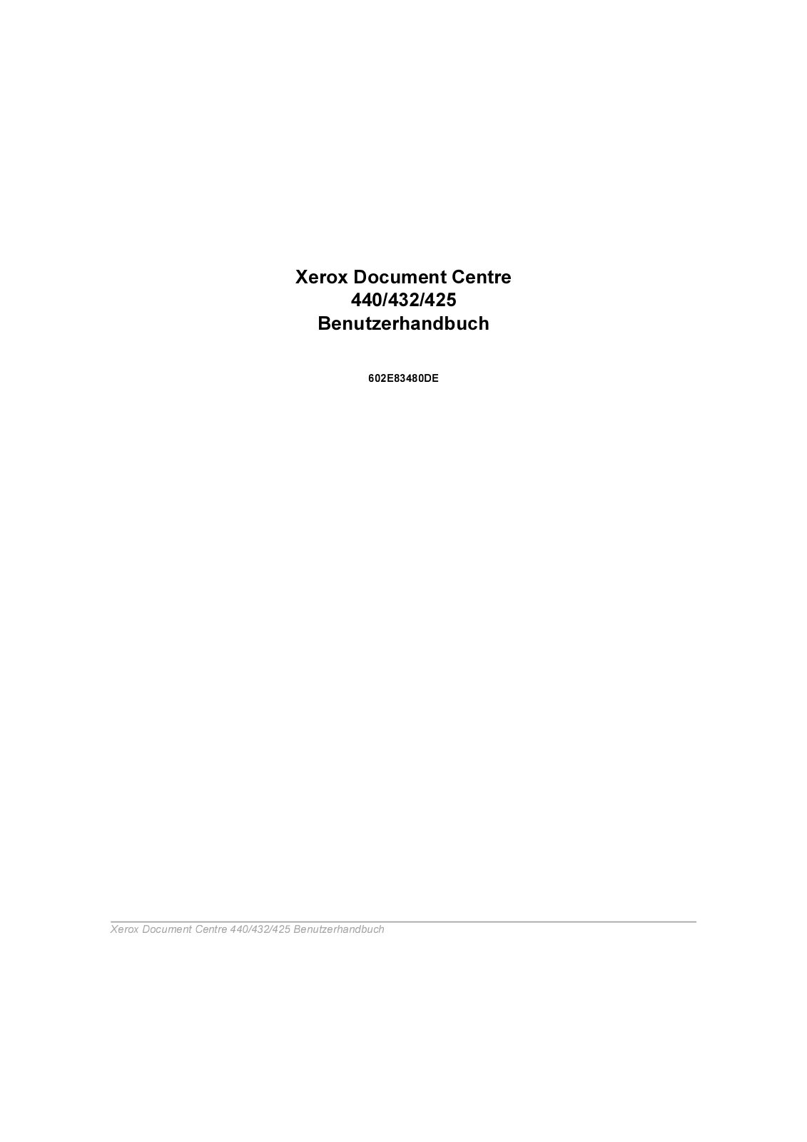 Xerox DOCUMENT CENTRE 440, DOCUMENT CENTRE 425, DOCUMENT CENTRE 432 User Manual