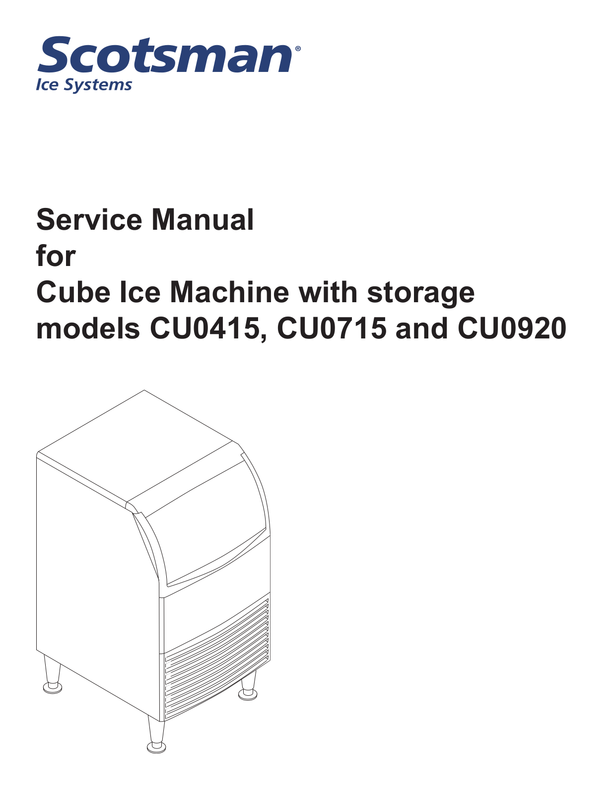 Scotsman CU0415 Essential Ice, CU0715 Essential Ice, CU0920 Essential Ice User Manual