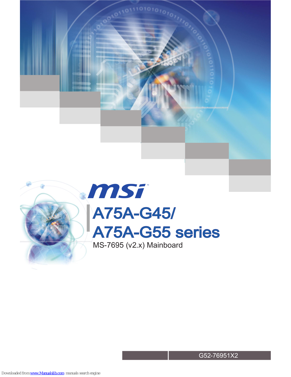 MSI A75A-G45, A75A-G55, MS-7695 User Manual