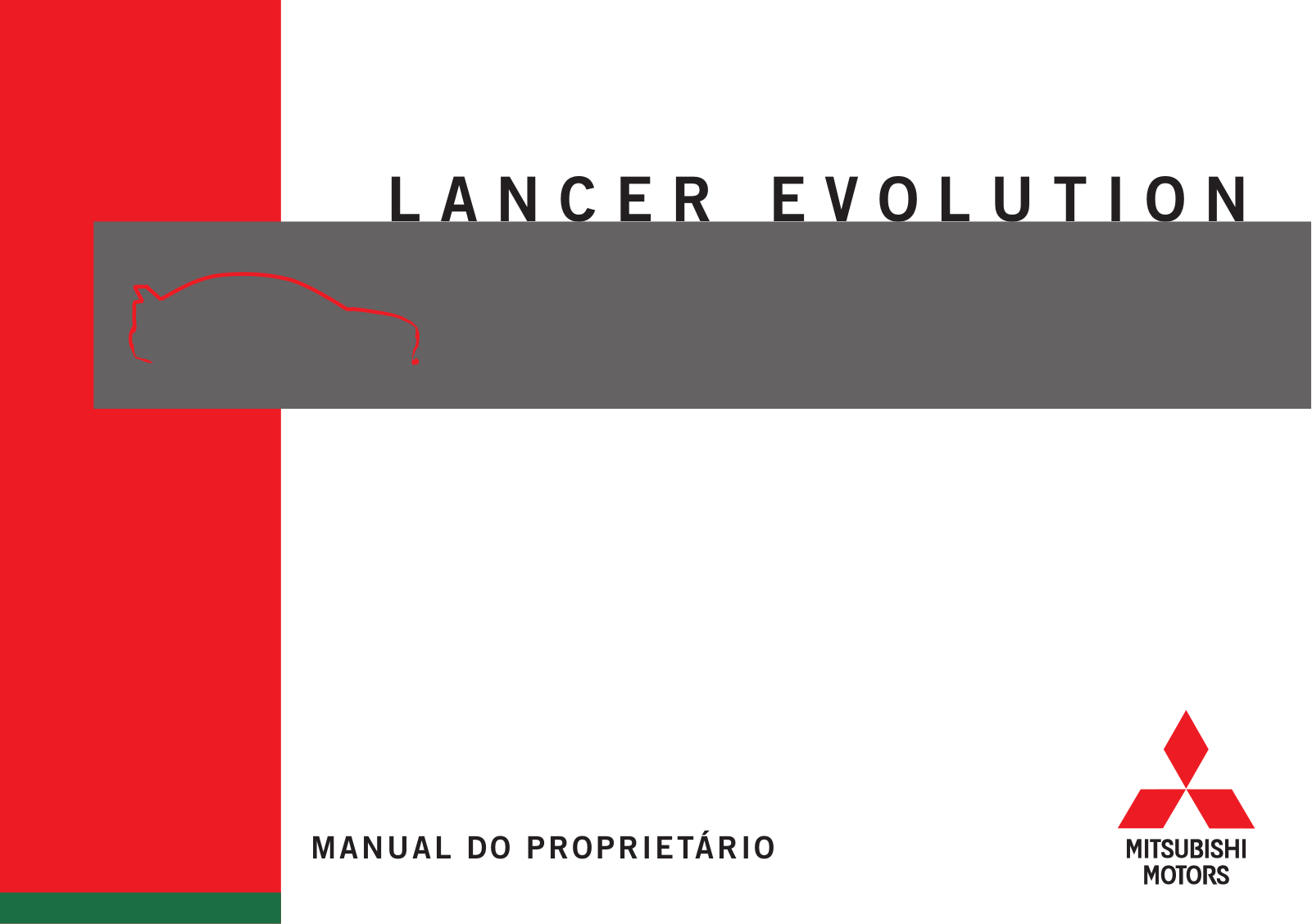 Mitsubishi Lancer Evolution          2011 Owner's Manual