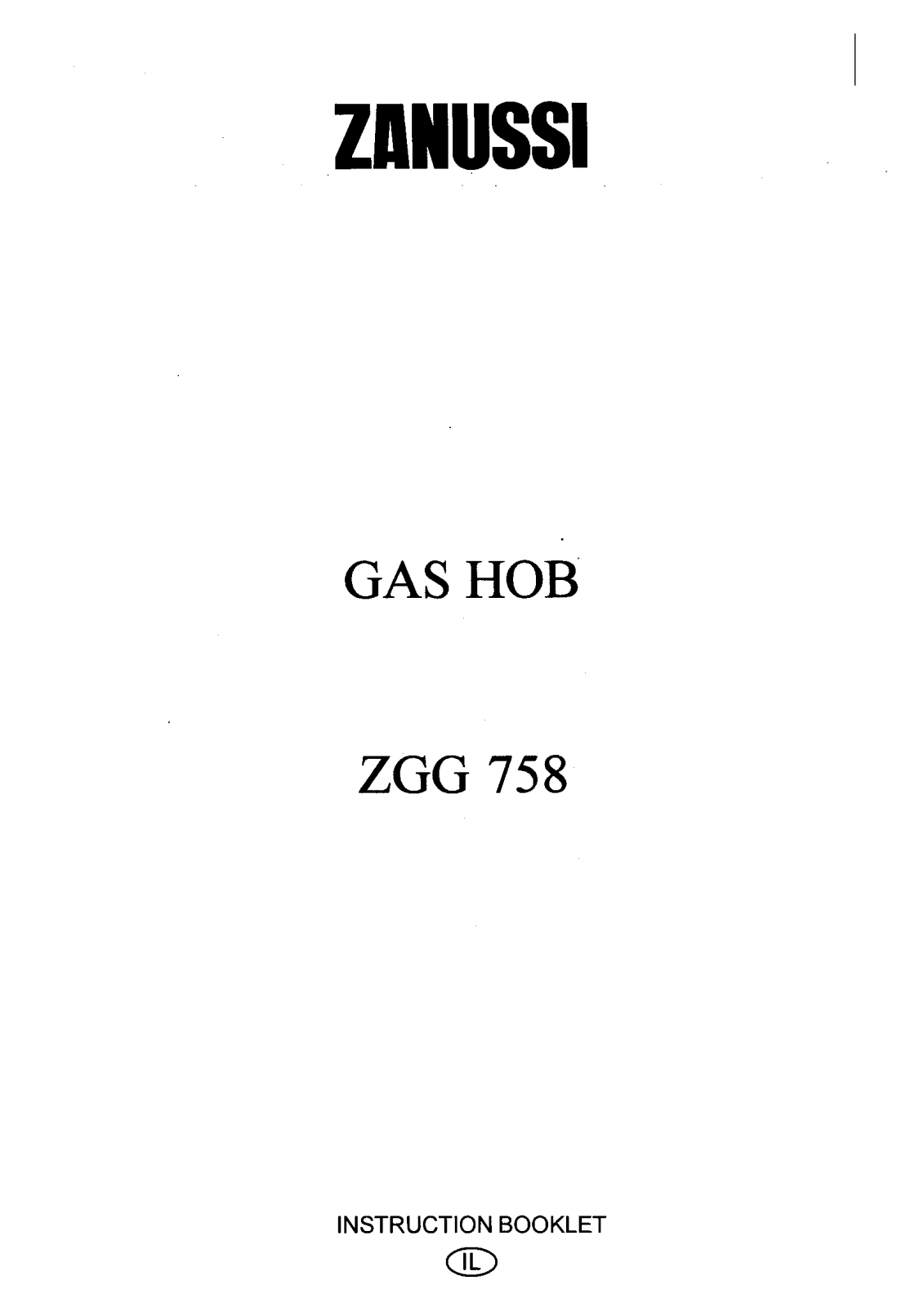 Zanussi ZGG758 USER MANUAL