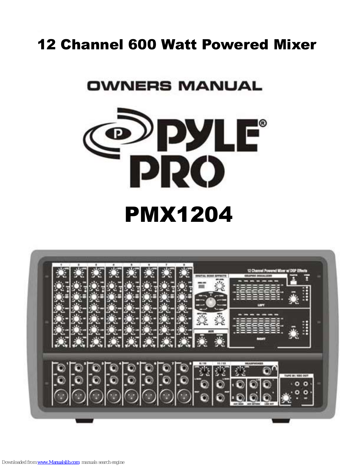 Pyle Pro PMX1204 Owner's Manual