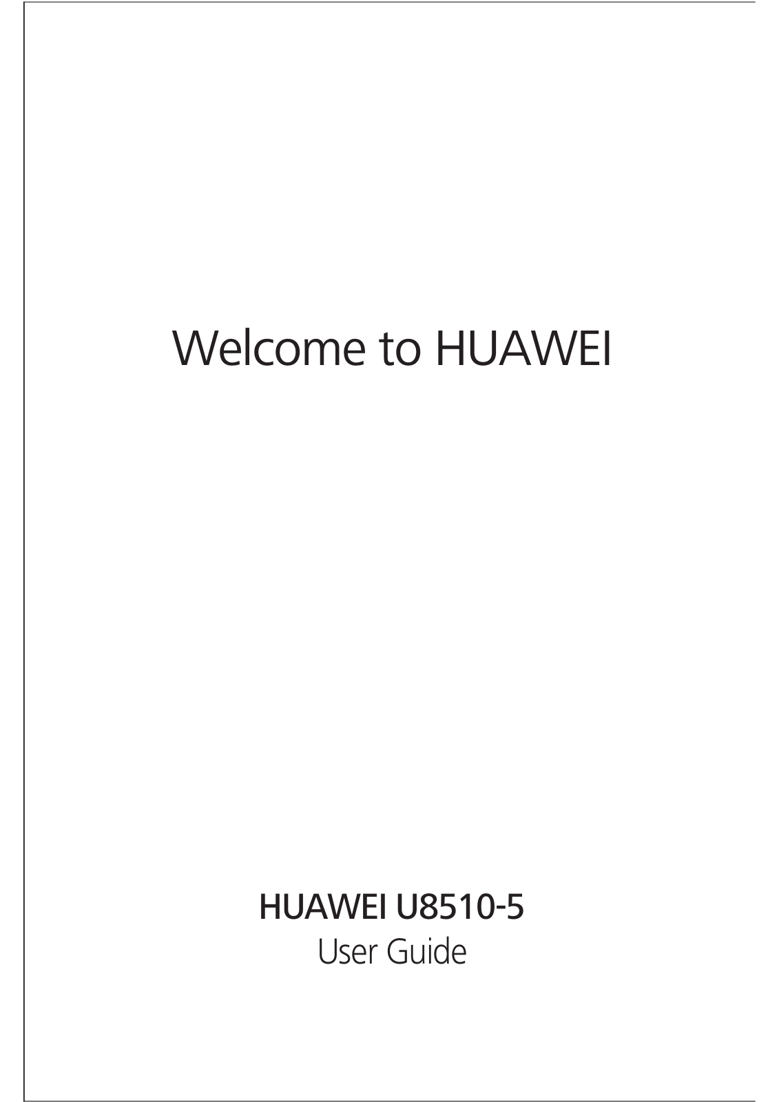 Huawei U8510 5 User Guide