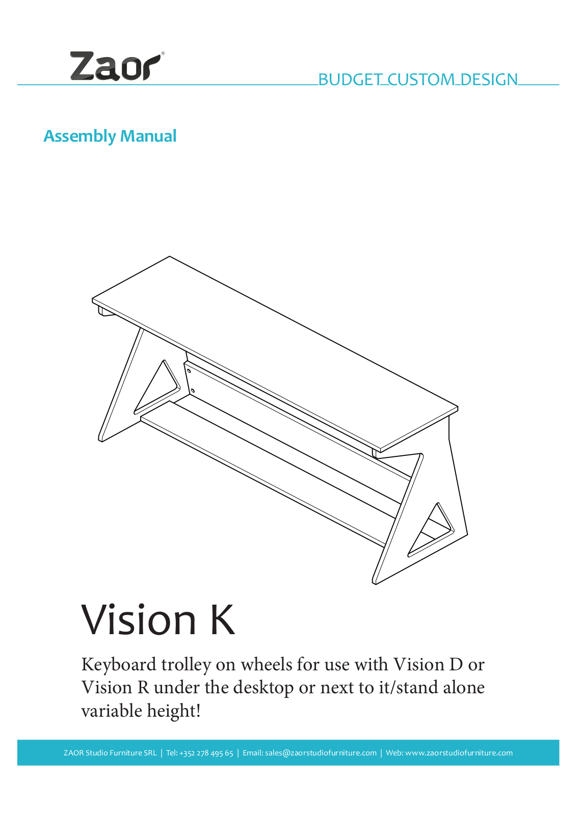 Zaor Vision K Assembly