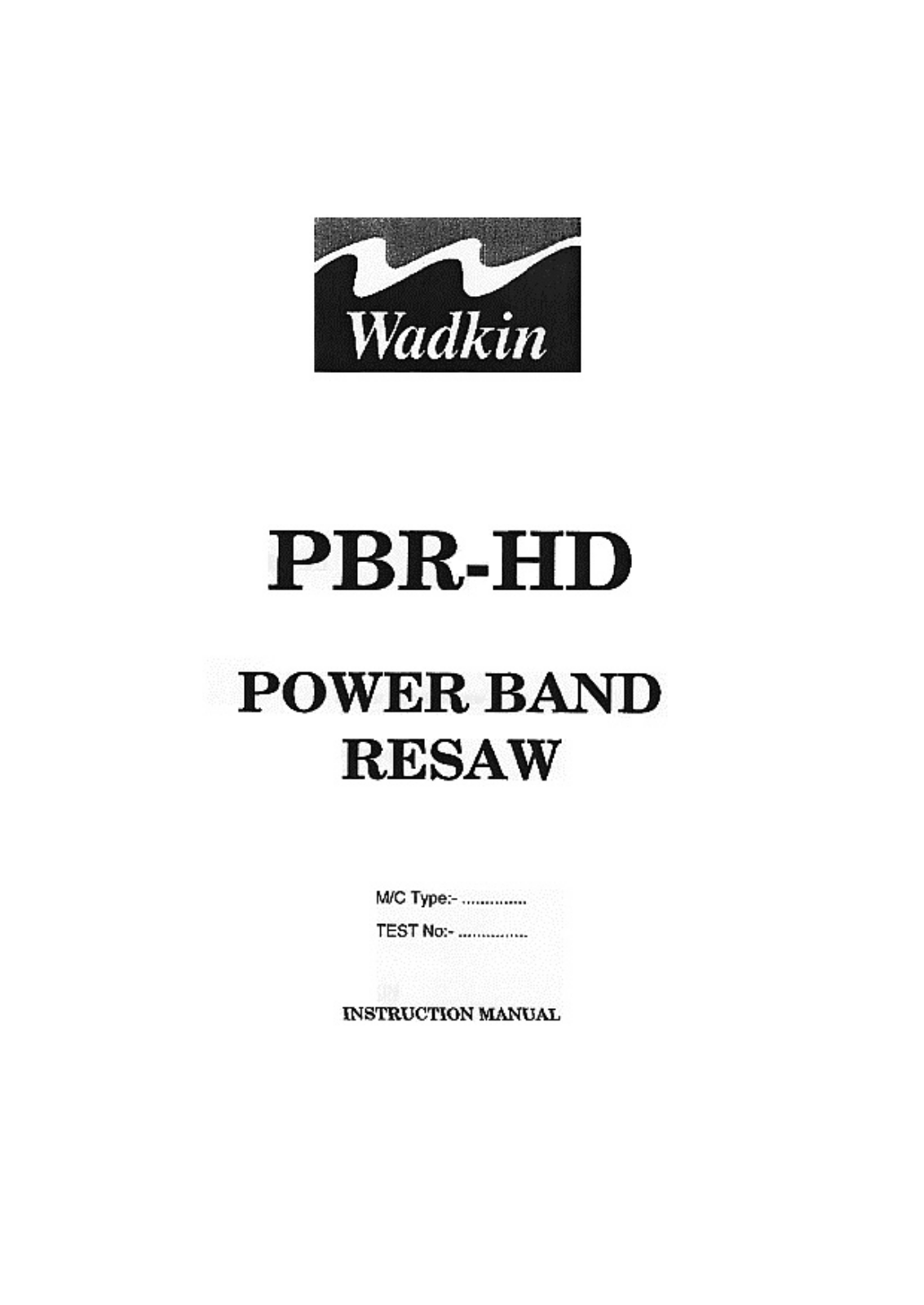 Wadkin PBR-HD Instruction Manual