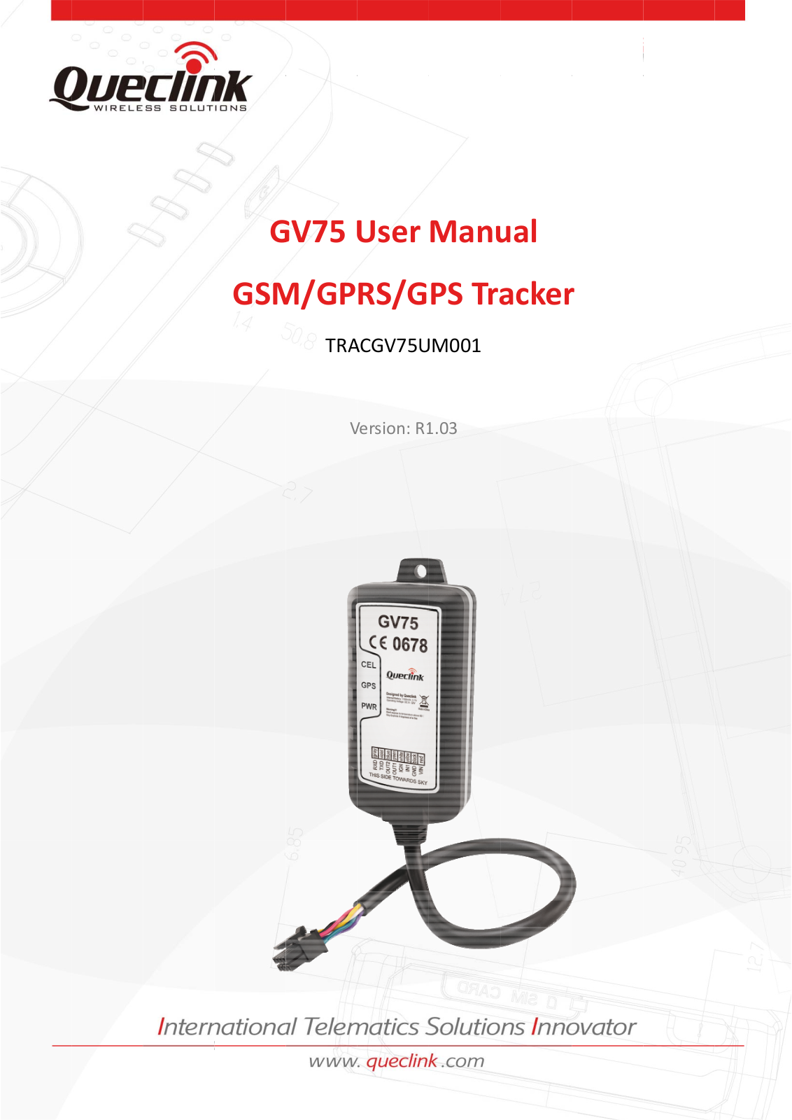 Queclink Wireless Solutions GV75 Users Manual