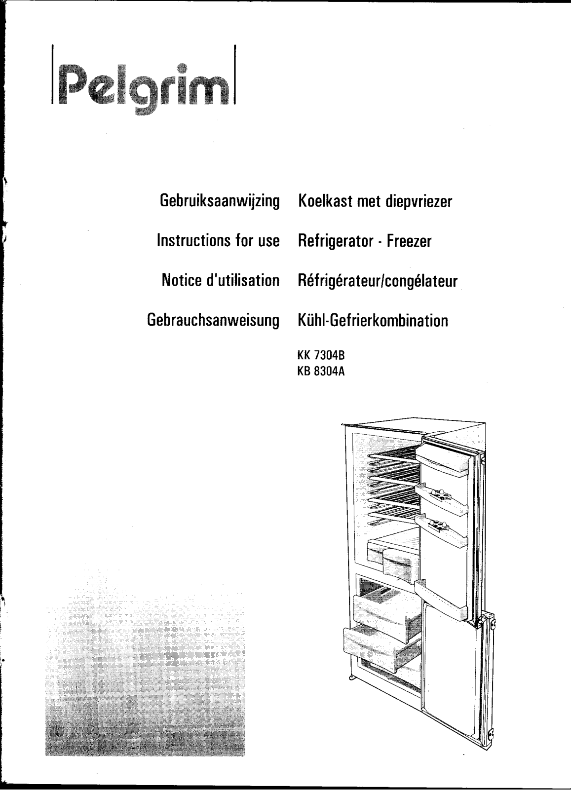 Pelgrim kk 7304 b, kb 8304 a Operating Instructions