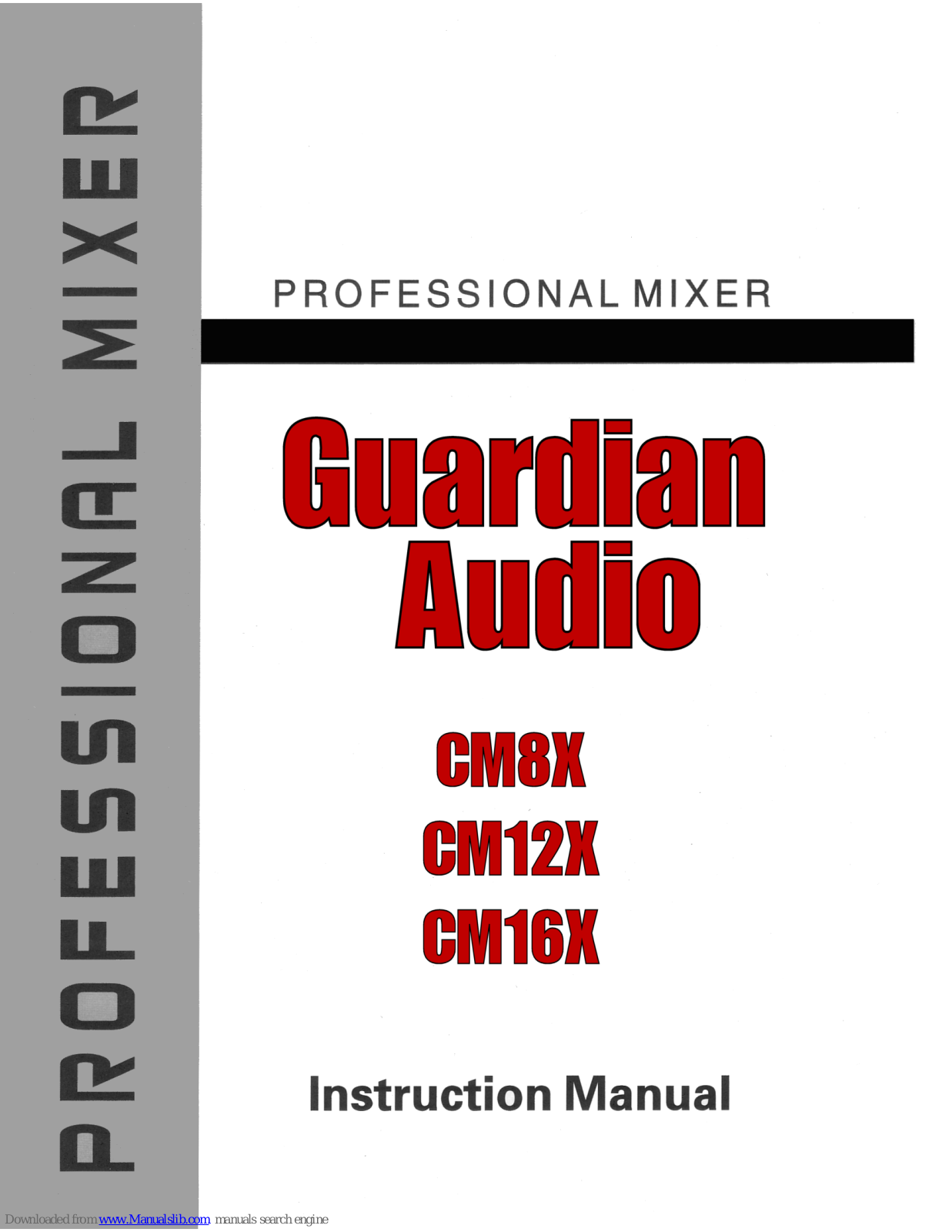 Guardian Audio CM8X, CM12X, CM16X Instruction Manual