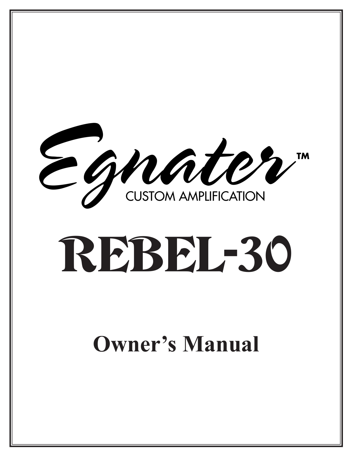 Egnater Rebel-30 Owner`s Manual