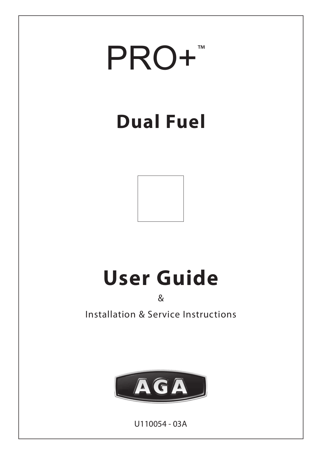 Aga Ranges DUAL FUEL U110054 - 03A User Manual