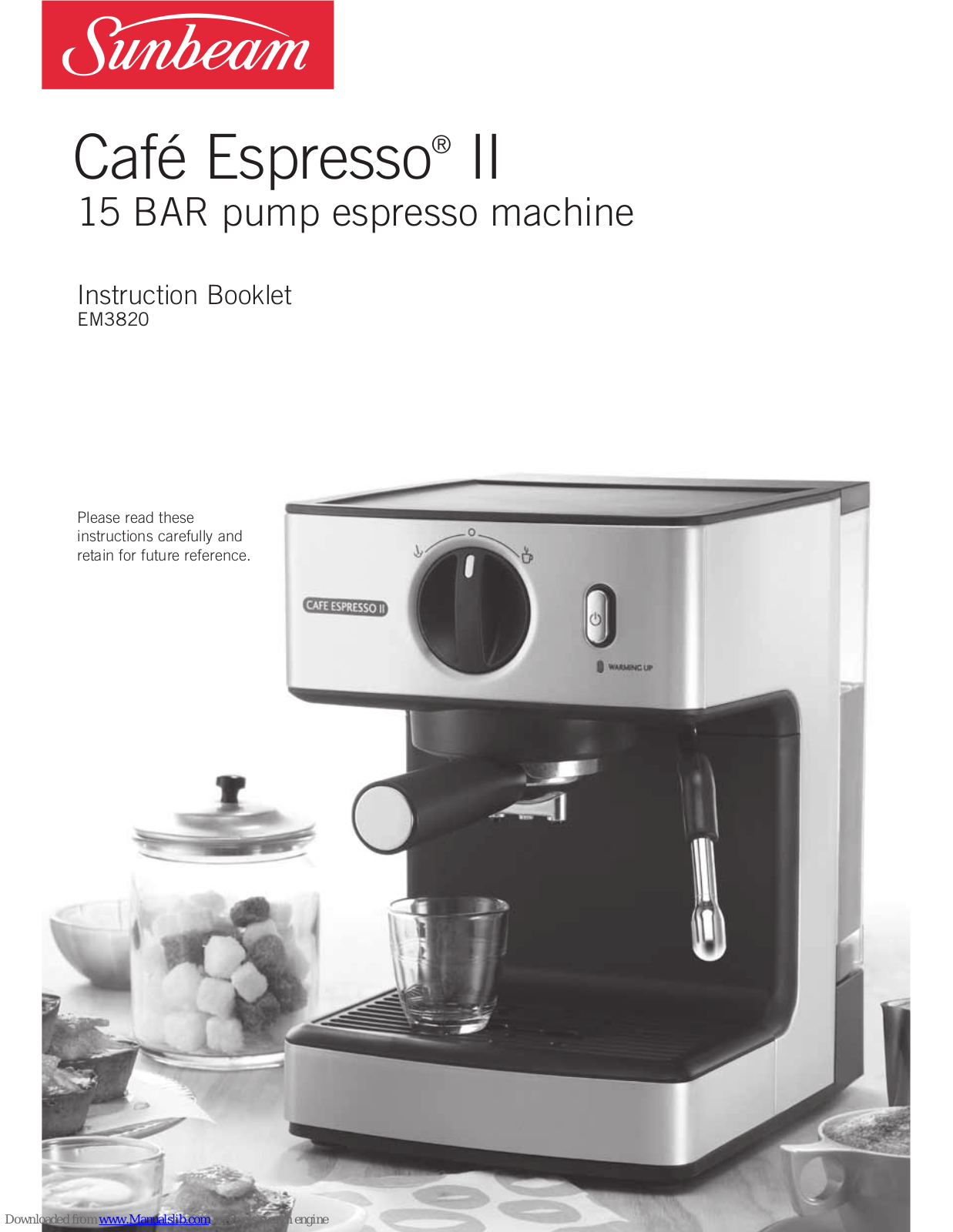 Sunbeam Cafe Espresso II EM3820 Instruction Booklet