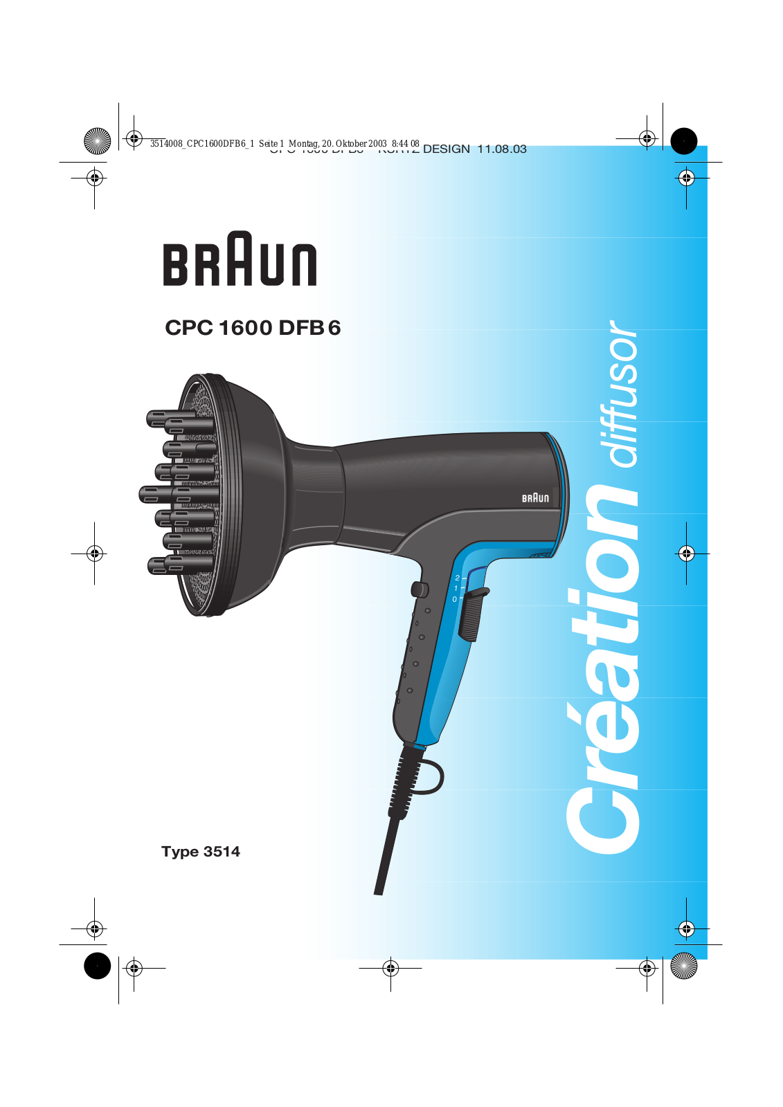 Braun CPC 1600 DFB6 User Manual