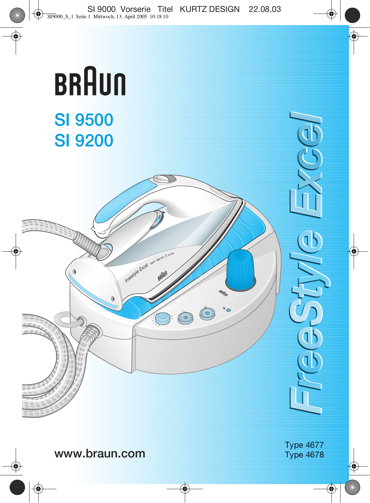 BRAUN SI 9500, SI 9200 User Manual