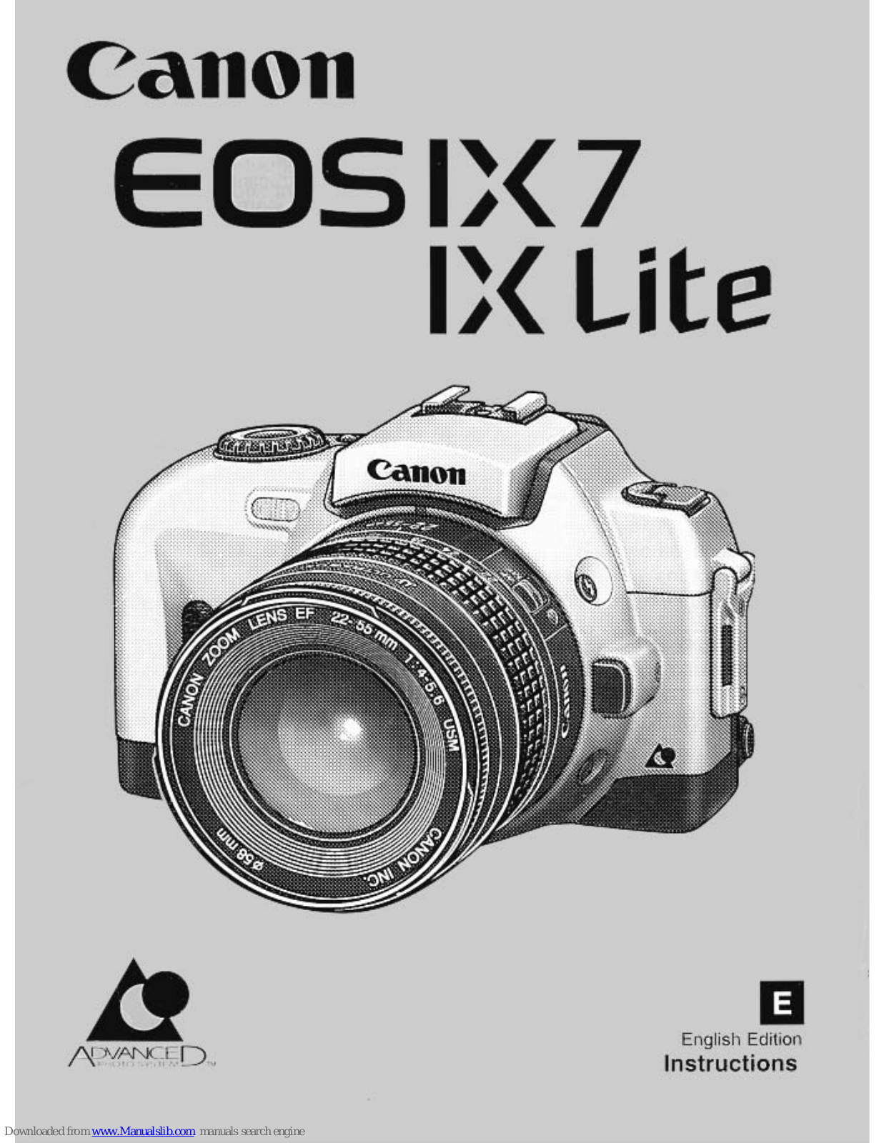 Canon IX Lite - EOS IX Lite APS SLR Camera, EOS IX7, EOS IX Lite Instruction Manual