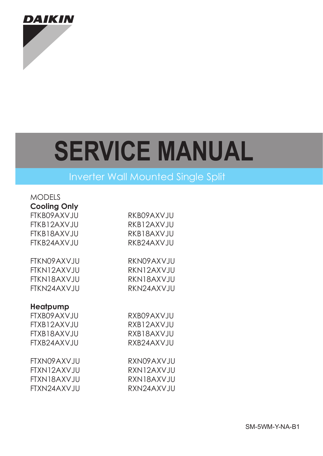 Daikin FTKB12AXVJURKB12AXVJU, FTKB18AXVJURKB18AXVJU, FTXB24AXVJURXB24AXVJU, FTXB12AXVJURXB12AXVJU, FTXB18AXVJURXB18AXVJU User Manual