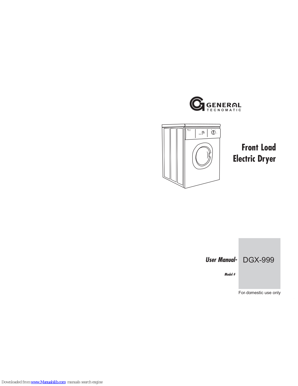 General Technomatic DGX-999 User Manual - ManualMachine.com