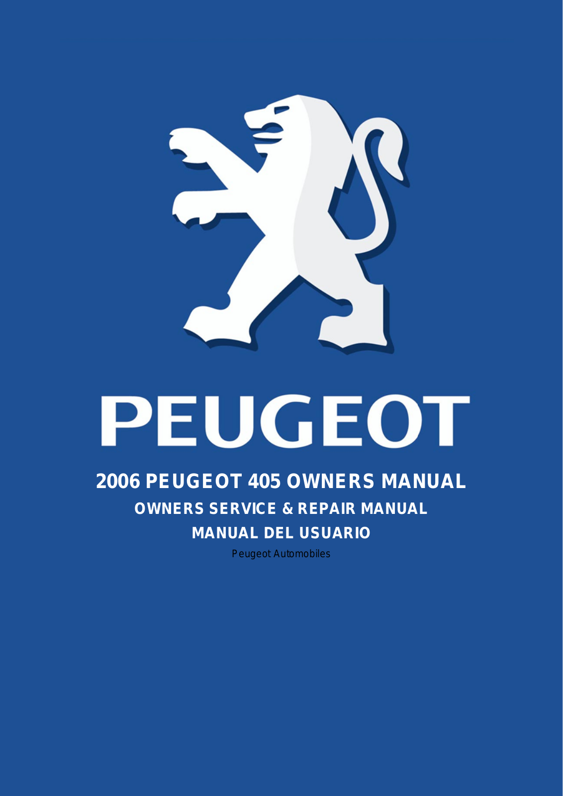 Peugeot 405EXECUTIVE, 405GE, 405GL, 405GLT, 405GLD User Manual