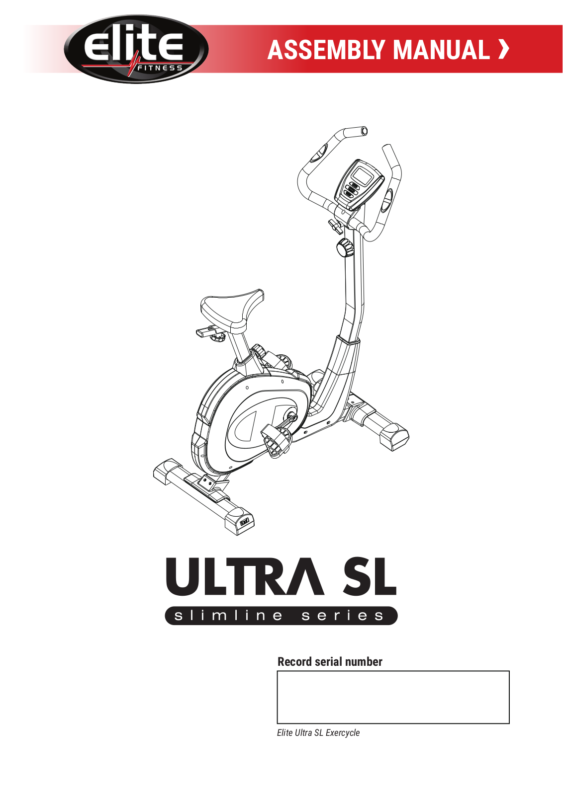 Elite Fitness Slimline Series, ULTRA SL Assembly Manual