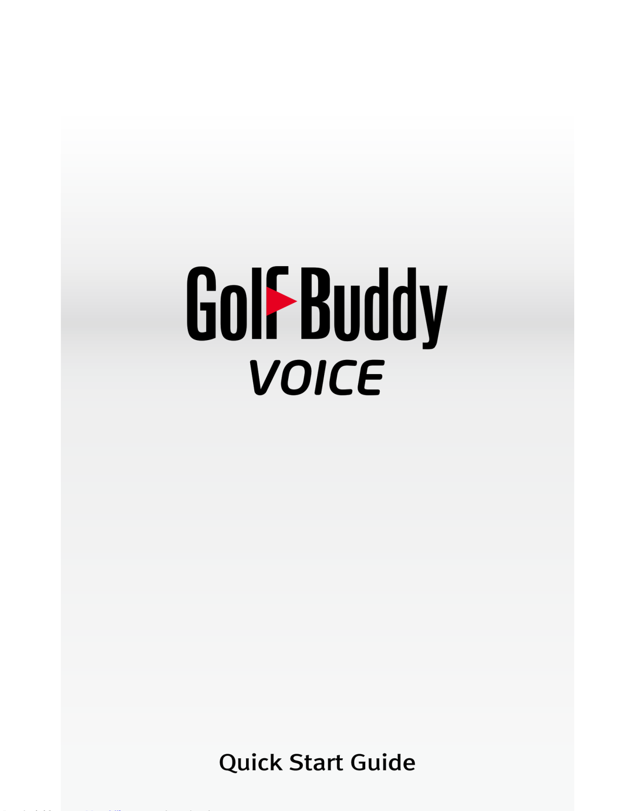 Golf Buddy Voice Quick Start Guide