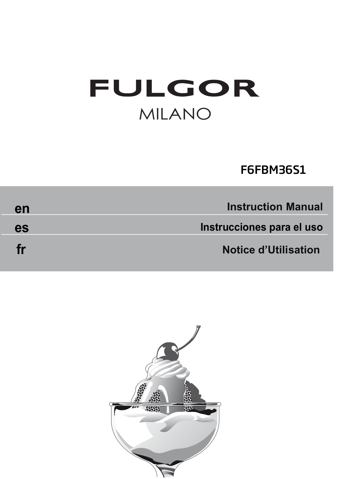 Fulgor Milano F6FBM36S1 Install manual