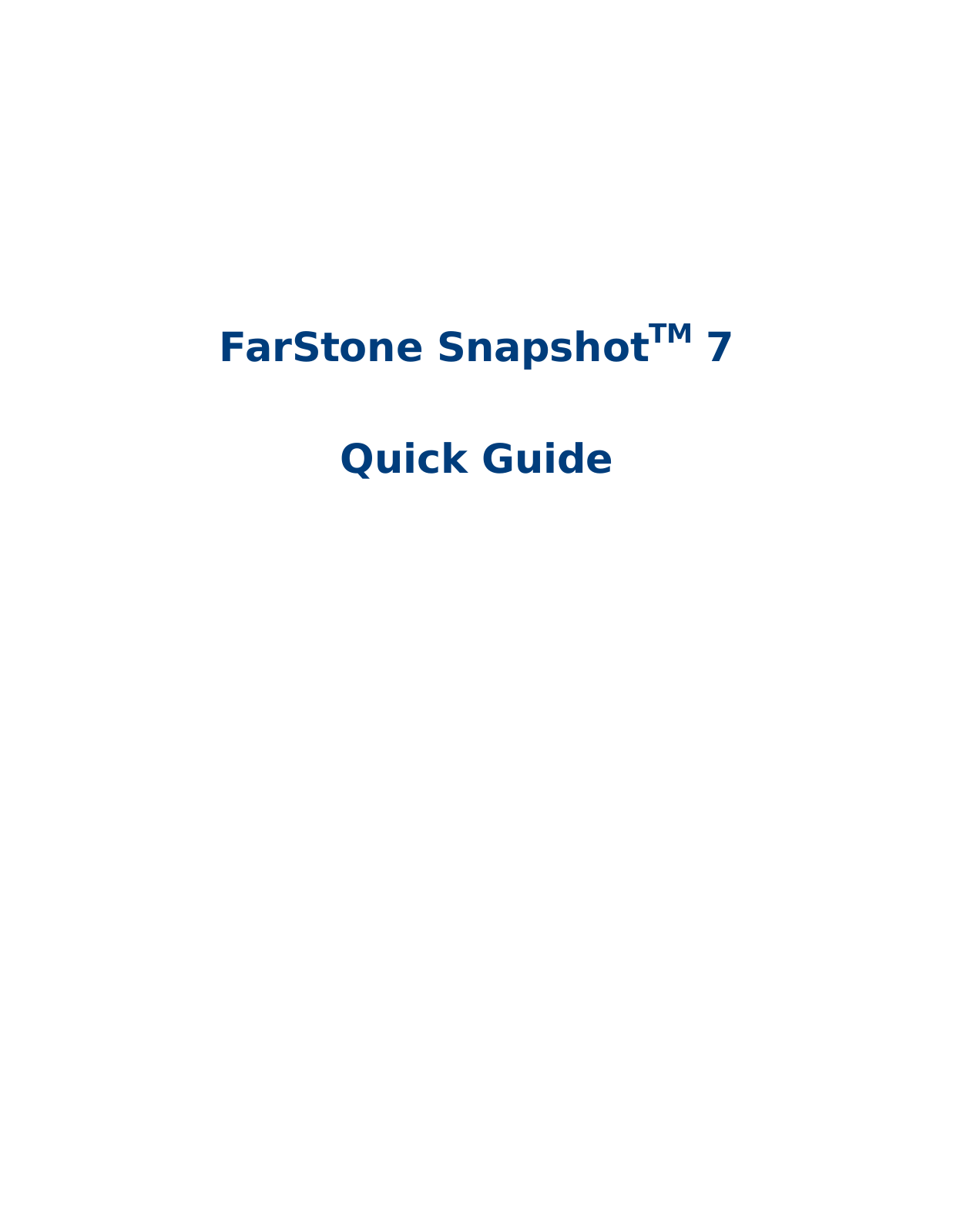 Farstone SNAPSHOT 7 QUICK GUIDE