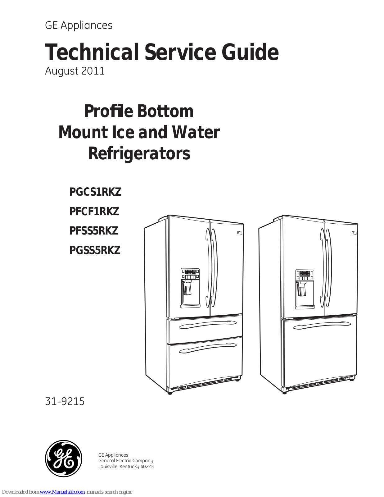 GE Profile PGCS1RKZ, Profile PFCF1RKZ, Profile PFSS5RKZ, Profile PGSS5RKZ Technical Service Manual