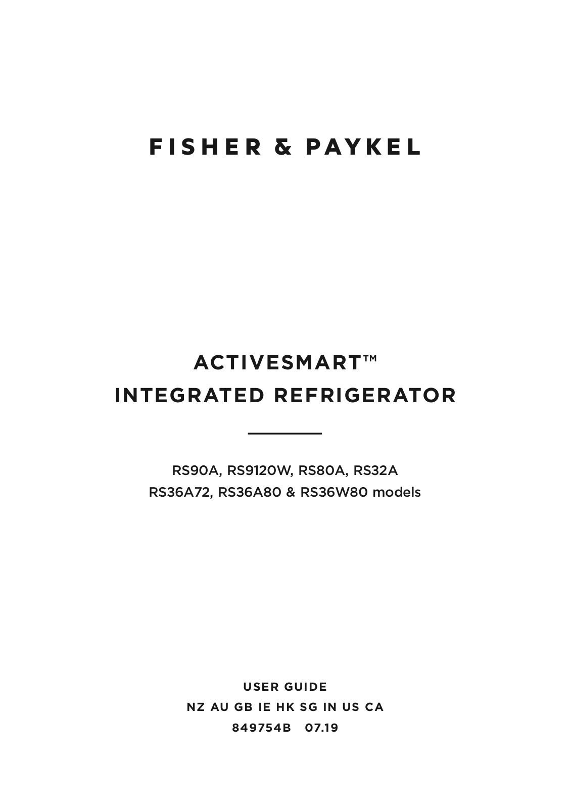 Fisher Paykel RS36A72J1N, RS36A80J1N, RS36A80U1N, RS36A72U1N, RS36W80LJ1N User  Guide