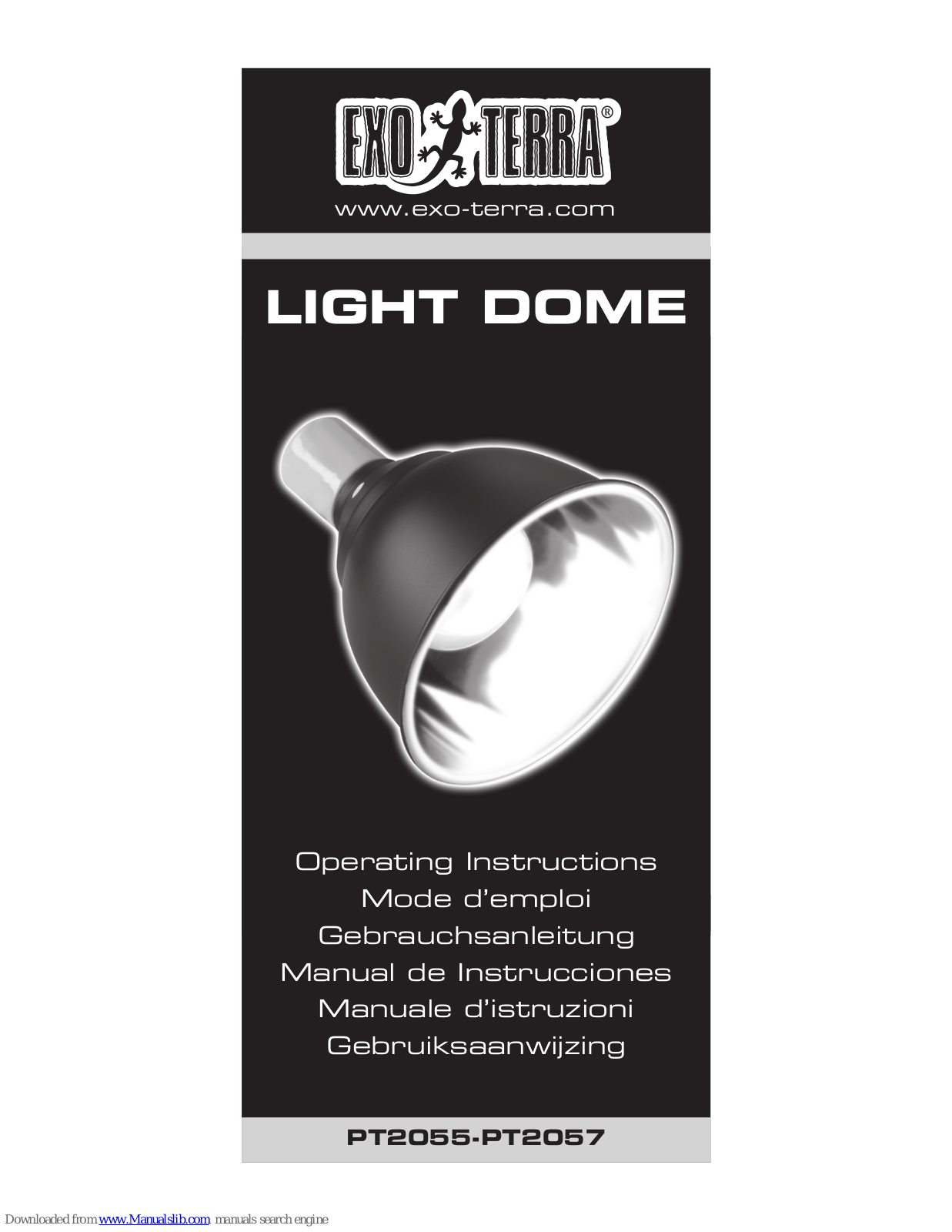 Exo Terra LIGHT DOME PT2055, LIGHT DOME PT2057 Operating Instructions Manual