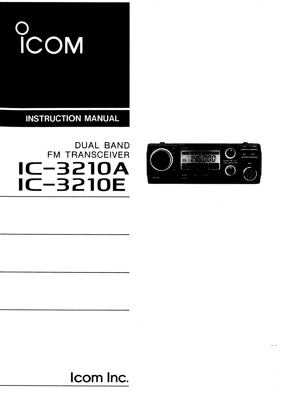 ICOM IC-3210E, IC-3210A User Manual