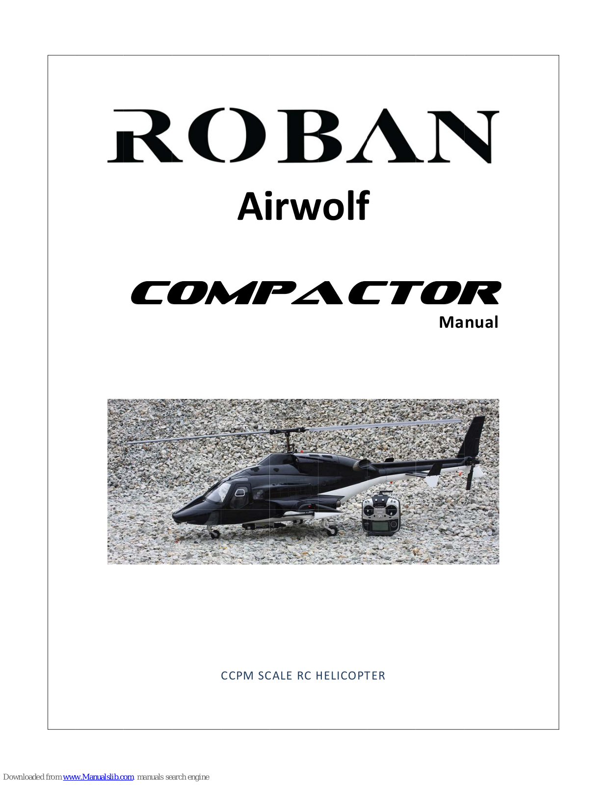 Roban Airwolf Compactor, Compactor 700 Airwolf, Compactor 700 Bell 429 User Manual - ManualMachine.com