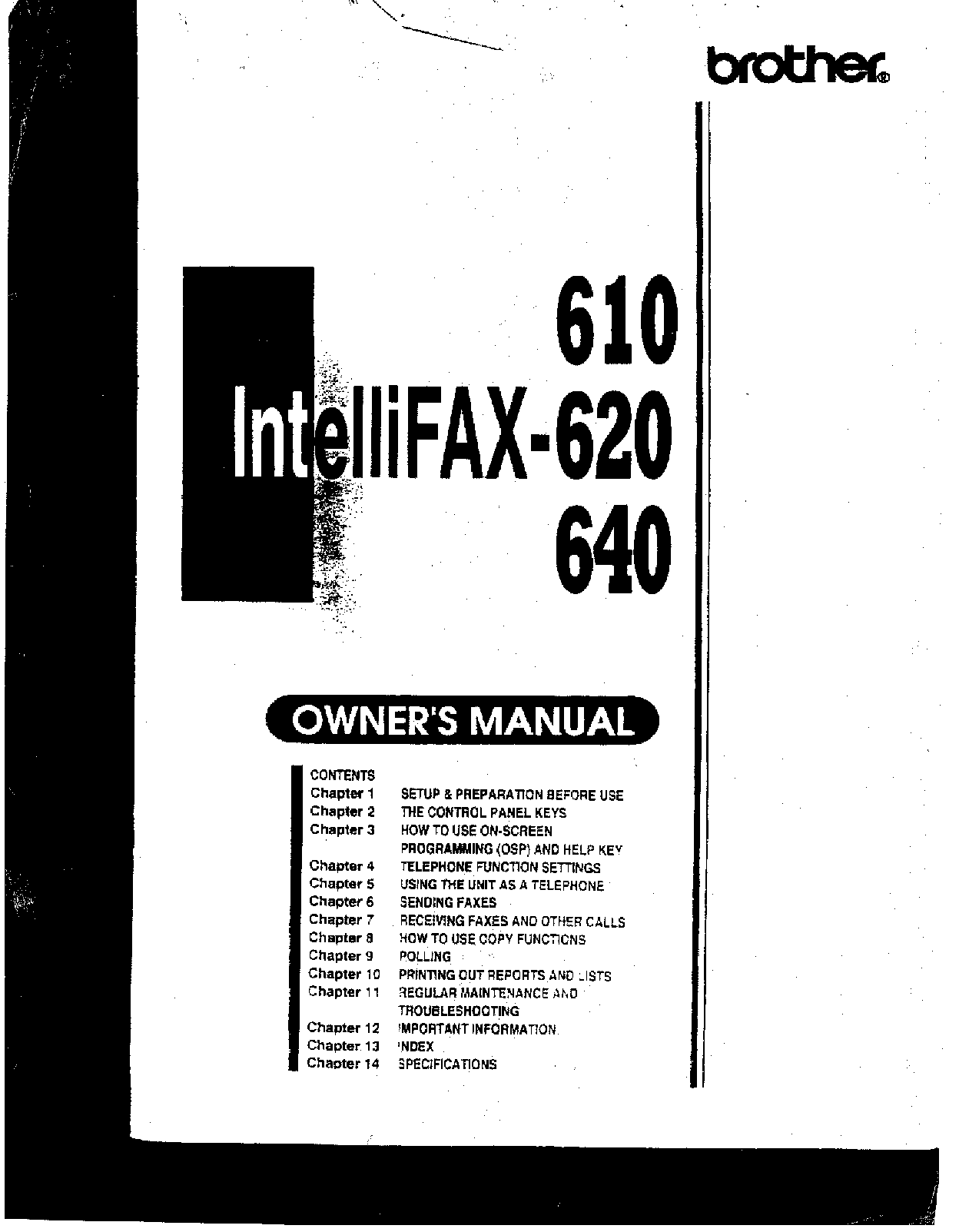 Brother IntelliFAX-610, IntelliFAX-620, IntelliFAX-640 Owner Manual